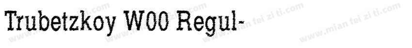Trubetzkoy W00 Regul字体转换